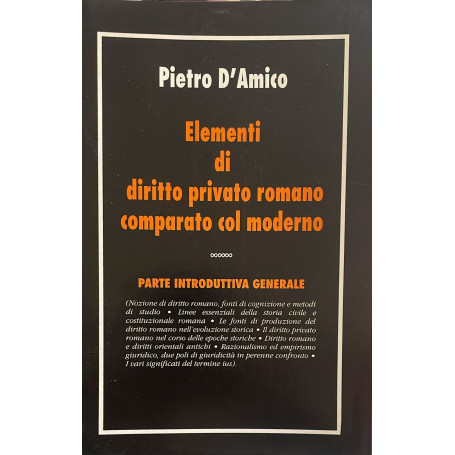 Elementi di diritto privato romano comparato col moderno. Le persone e la famiglia