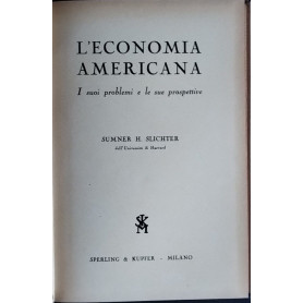 L'economia americana. I suoi problemi e le sue prospettive