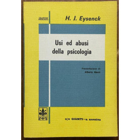 Usi ed abusi della psicologia.