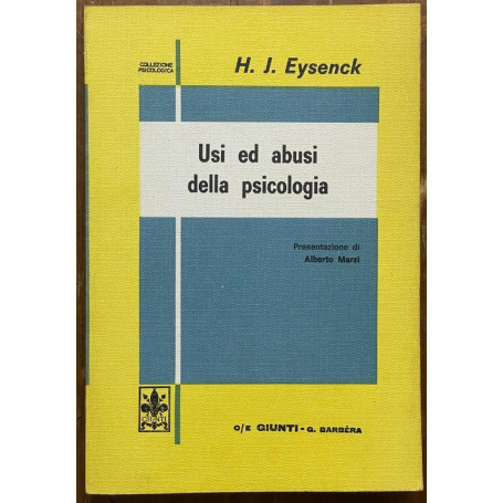 Usi ed abusi della psicologia.