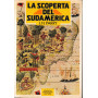 La scoperta del Sudamerica