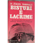 Bisturi e lacrime. La vita e la fine del famoso chirurgo Ferdinand Sauerbruch