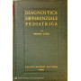 Diagnostica differenziale pediatrica. Collana di n. 6 volumi