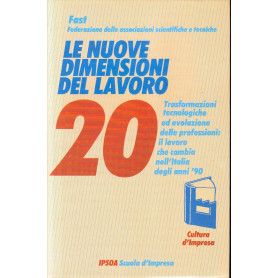 Le nuove dimensioni del lavoro.