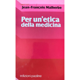 Per un'etica della medicina