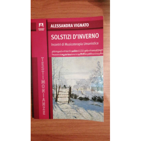 Solstizi d'inverno. Incontri di musicoterapia umanistica