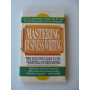 Mastering Business Writing: The Executive's Guide to the Essentials of Good Writing