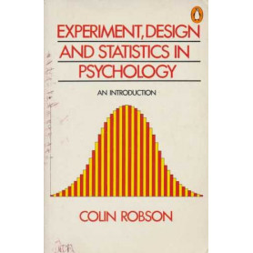 Experiment Design And Statistics in Psychology