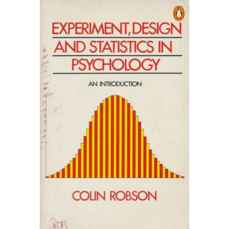 Experiment Design And Statistics in Psychology