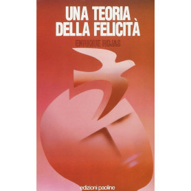 Una teoria della felicità