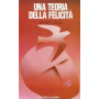 Una teoria della felicità