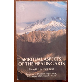 Spiritual Aspects of the Healing Arts