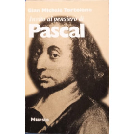 Invito al pensiero di Blaise Pascal