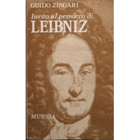 Invito al pensiero di Gottfried W. Leibniz