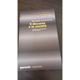 Il discorso e la società. La retorica nel pensiero del Novecento