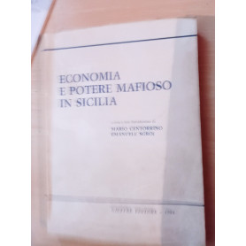 Economia e potere mafioso in Sicilia