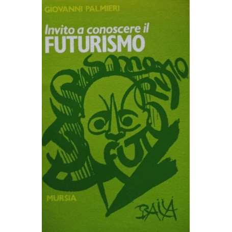 Invito a conoscere il futurismo
