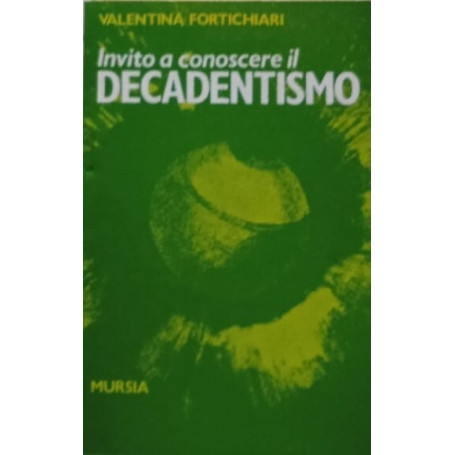 Invito a conoscere il decadentismo