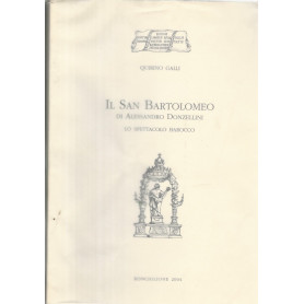 Il San Bartolomeo di Alessandro Donzellini. Lo spettacolo barocco