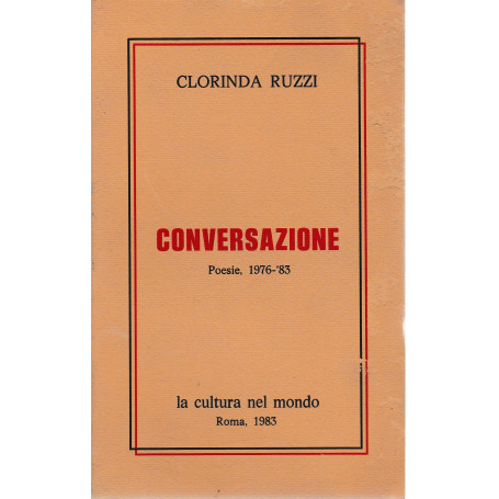 Conversazione. Poesie 1976-'83