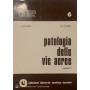 Patologia delle vie aeree. Vol. 2