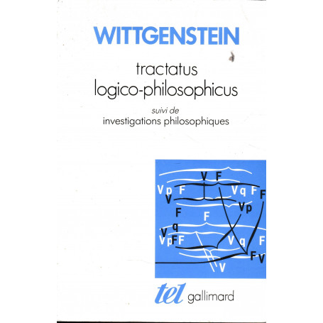 Tractatus logico-philosophicus. (suivi de) Investigations philosophiques