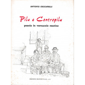 Pilu e Contropilu. Poesie in vernacolo reatino