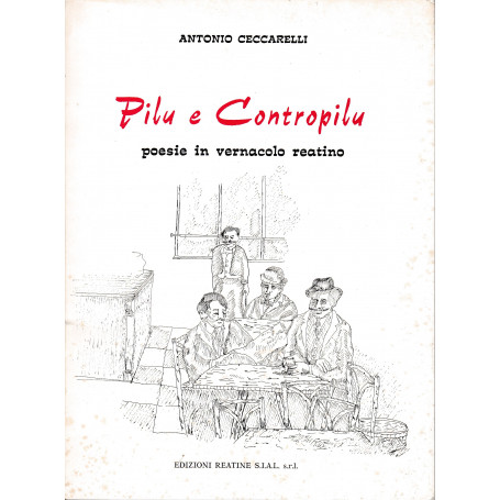 Pilu e Contropilu. Poesie in vernacolo reatino