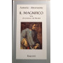 Il Magnifico - vita di Lorenzo de' Medici