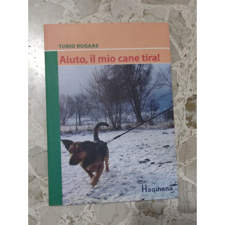 Aiuto il mio cane tira!