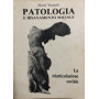 Patologia e risanamento sociale. La triarticolazione sociale.