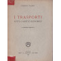 I trasporti sotto l'aspetto economico