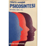 Psicosintesi. Armonia della vita