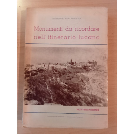 Monumenti da ricordare nell'itinerario lucano