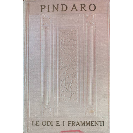 Le odi e i frammenti Volume I