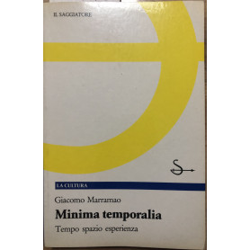 Minima temporalia. Tempo spazio esperienza