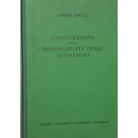 L'assicurazione della responsabilità civile autoveicoli