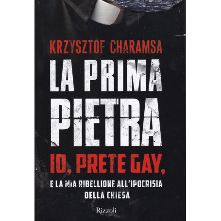 La prima pietra. Io