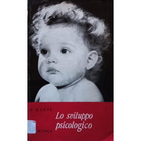 Lo sviluppo psicologico dall'infanzia all'adolescenza