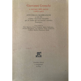 Giovanni Gronchi a cent'anni dalla nascita (1887-1987)
