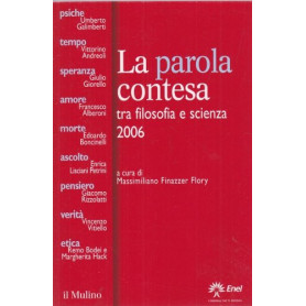 La parola contesa tra filosofia e scienza 2006
