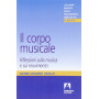 Il corpo musicale. Riflessioni sulla musica e sul movimento