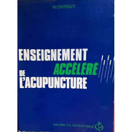 Enseignement accéléré de l'acupuncture