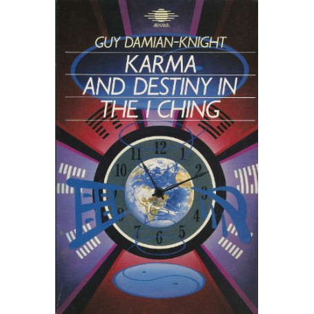 Karma And Destiny in the I Ching