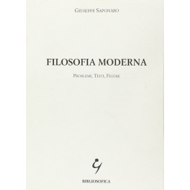 Filosofia moderna. Problemi testi figure
