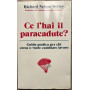 Ce l'hai il paracadute? Guida pratica per chi cerca o vuole cambiare lavoro.