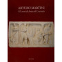 Arturo Martini. Gli anni di Anticolo Corrado