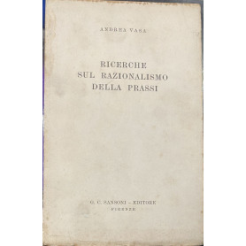 Ricerche sul razionalismo della prassi