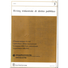 Rivista trimestrale di diritto pubblico. Fascicolo n. 3 - 2016 luglio / settembre