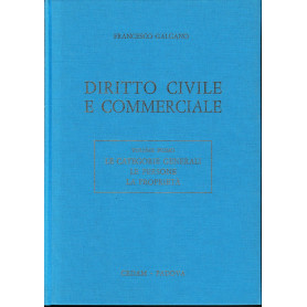 Diritto civile e commerciale vol. 1 : Le categorie generali le persone la proprietà